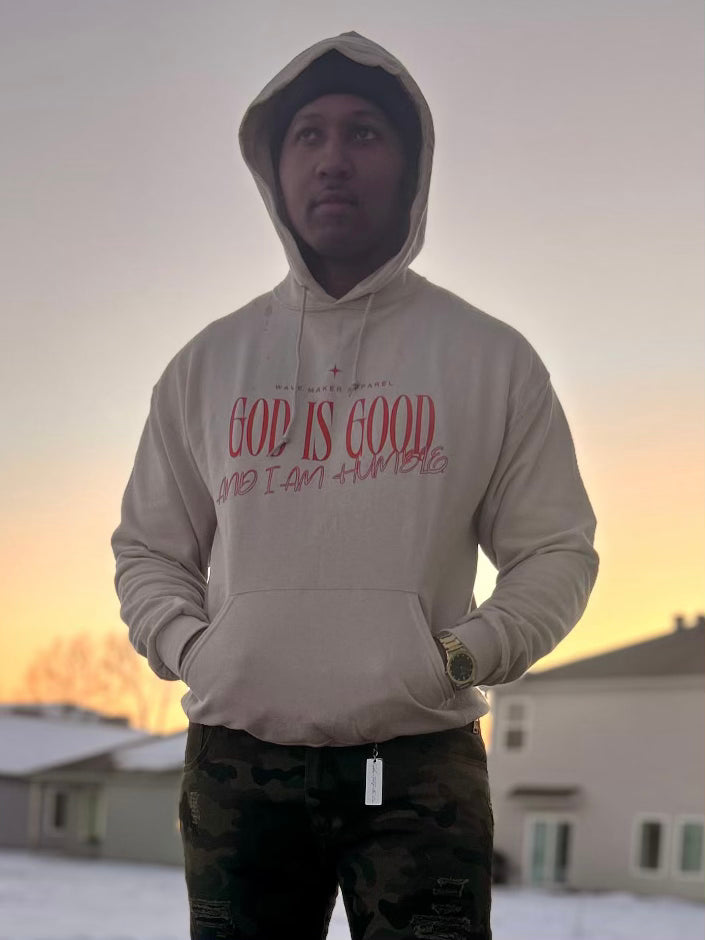 God Is God and I am Humble Hoodie